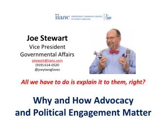 Why and How Advocacy  and Political Engagement Matter  Why is this stuff important?  Winning