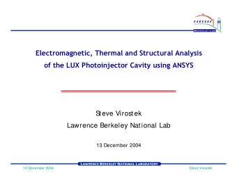 Electromagnetic, Thermal and Structural Analysis  of the LUX Photoinjector Cavity using ANSYS  S