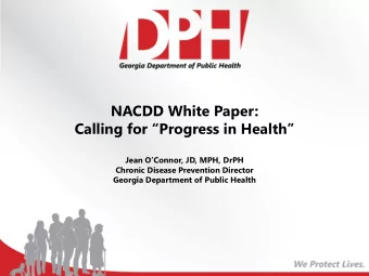NACDD White Paper:  Calling for Progress in Health Jean OConnor, JD, MPH, DrPH  Chronic