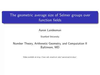 The geometric average size of Selmer groups over  function fields  Aaron Landesman  Stanford