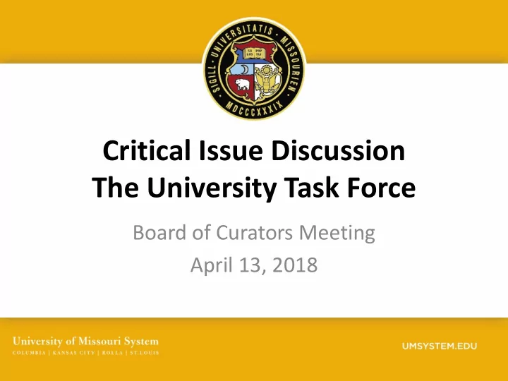 critical issue discussion the university task force