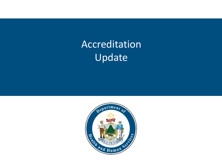 accreditation update planning for reaccreditation