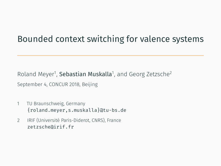 bounded context switching for valence systems