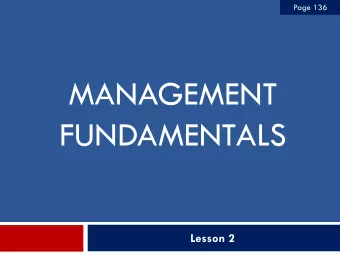 MANAGEMENT  FUNDAMENTALS  Lesson 2  Page 136  Ethics and Social Responsibility  Page 136  What are