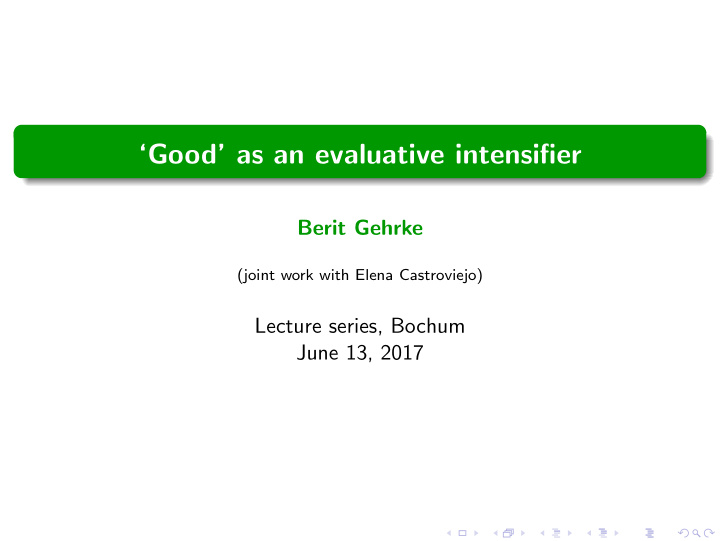 good as an evaluative intensifier