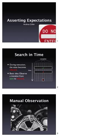 Automated Observation  4  4  Automated Observation  what  when  what  to observe  to observe  to