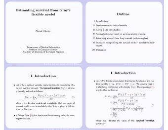 Estimating survival from Grays  Outline  flexible model  I. Introduction  II. Semiparametric