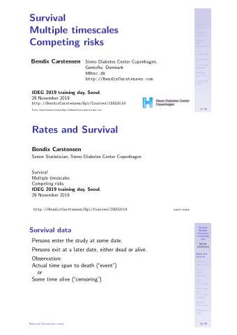 Survival  Rates and  Multiple timescales  Survival  Lifetable  estimators  Competing risks  Kaplan-