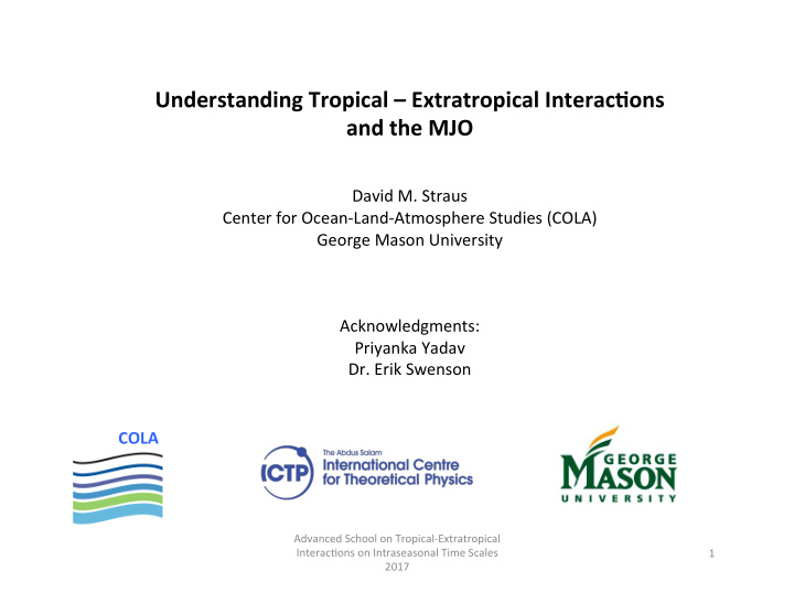 understanding tropical extratropical interac5ons and the
