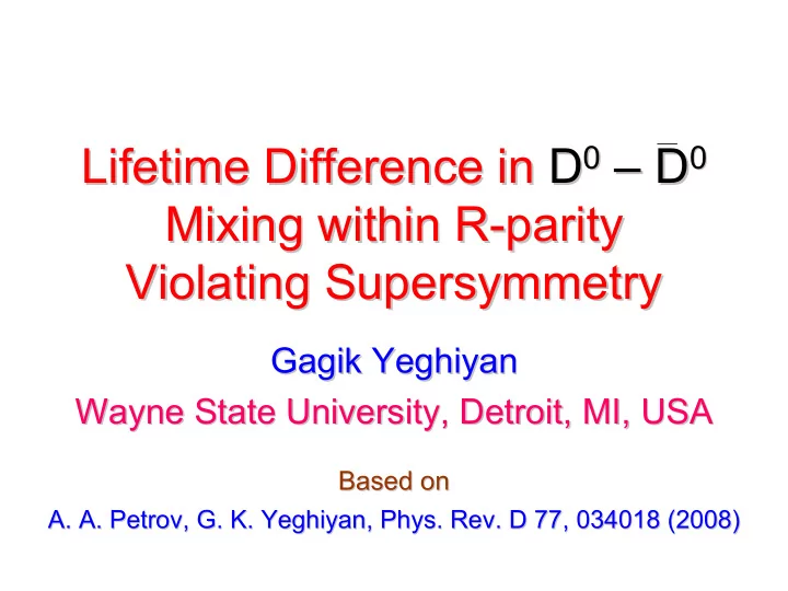 0 lifetime difference in d