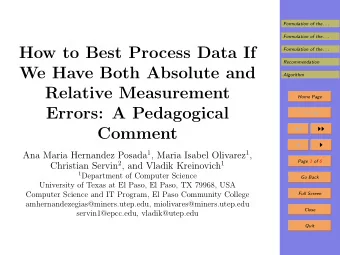 How to Best Process Data If  Formulation of the . . .  Recommendation  We Have Both Absolute and