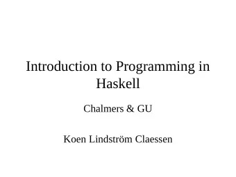 Introduction to Programming in  Haskell  Chalmers &amp; GU  Koen Lindstrm Claessen  Programming