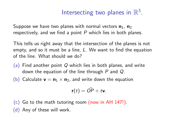 intersecting two planes in r 3