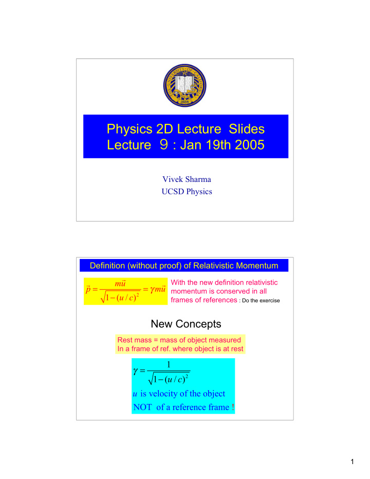 physics 2d lecture slides lecture 9 jan 19th 2005