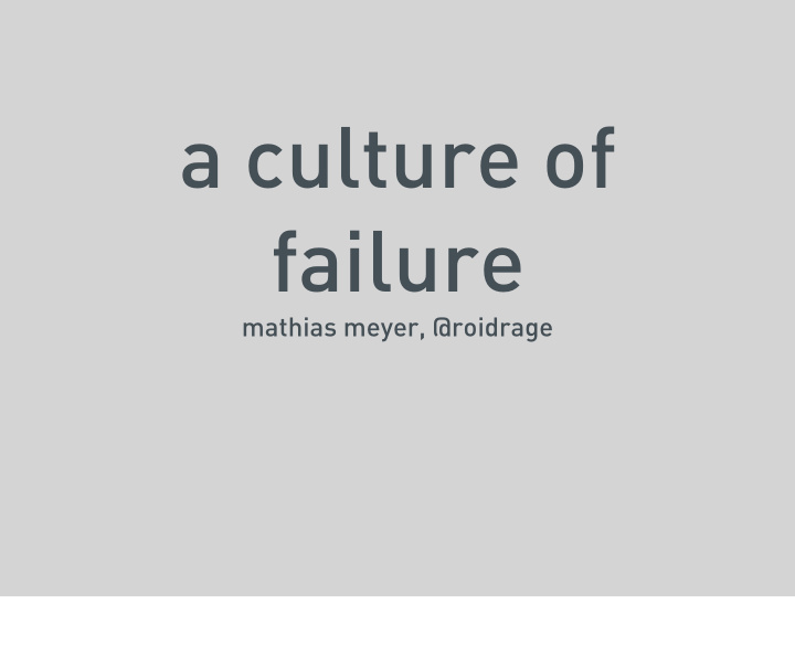 a culture of failure