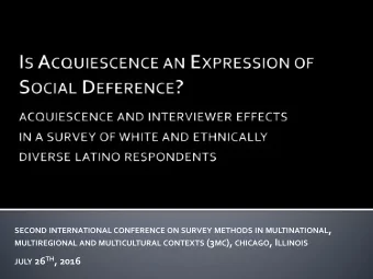 SECOND INTERNATIONAL CONFERENCE ON SURVEY METHODS IN MULTINATIONAL , MULTIREGIONAL AND