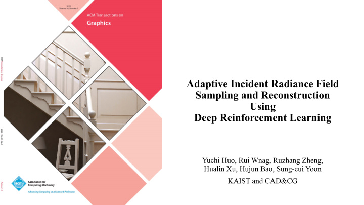 adaptive incident radiance field sampling and