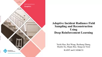Adaptive Incident Radiance Field  Sampling and Reconstruction  Using  Deep Reinforcement Learning