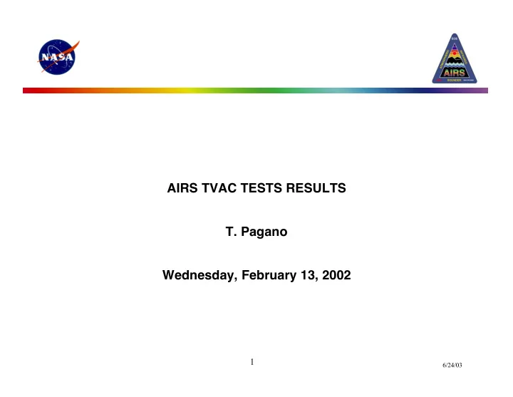 airs tvac tests results t pagano wednesday february 13