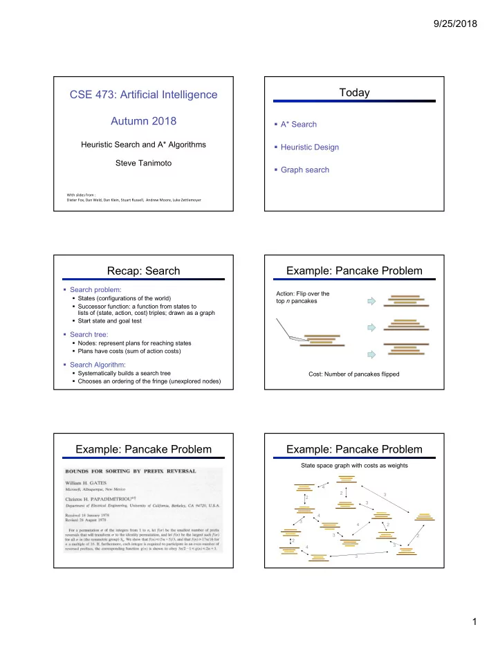 today cse 473 artificial intelligence autumn 2018
