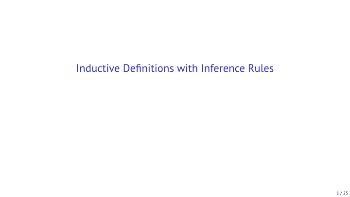 inductive definitions with inference rules