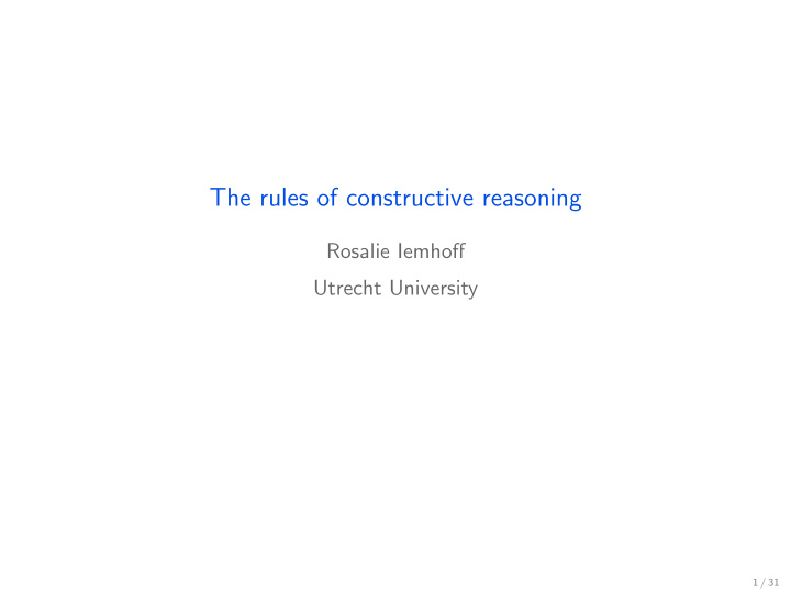 the rules of constructive reasoning