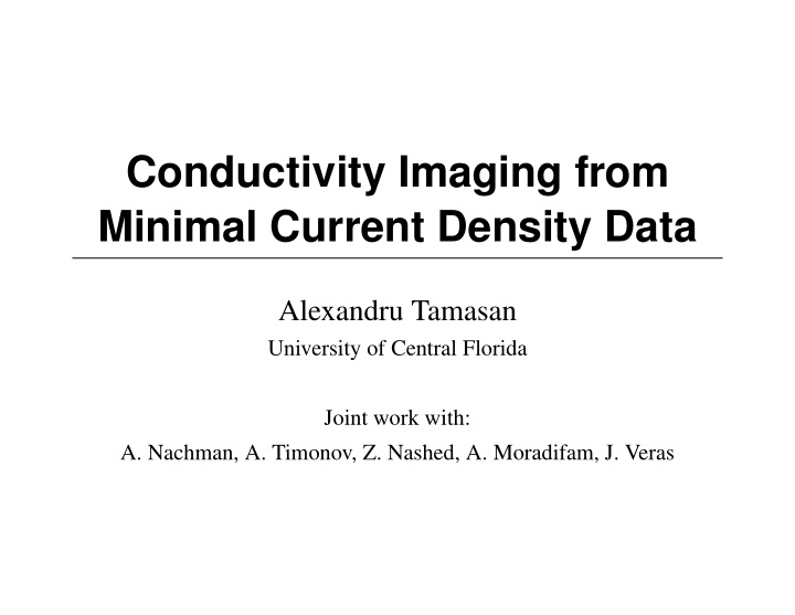 conductivity imaging from minimal current density data
