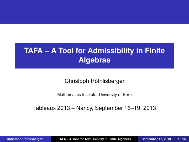 tafa a tool for admissibility in finite algebras