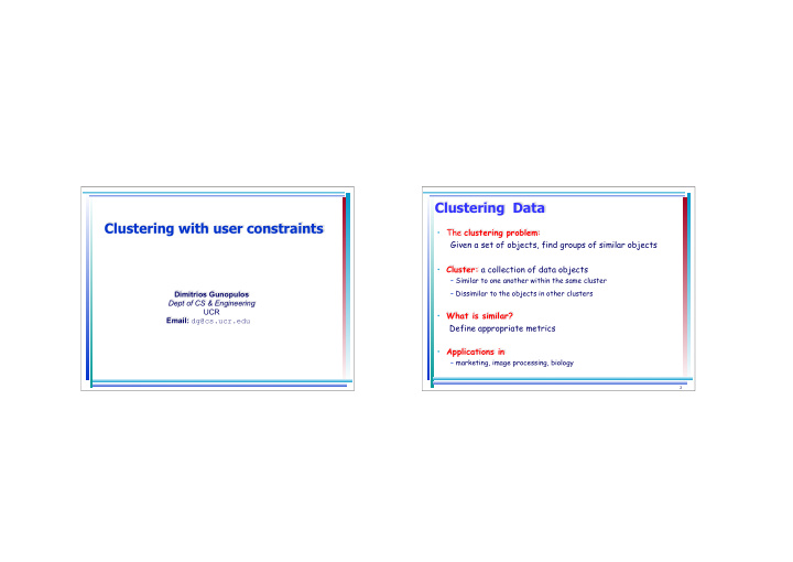 clustering data clustering with user constraints