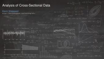 Analysis of Cross-Sectional Data  Kevin Sheppard  https://kevinsheppard.com/teaching/mfe/  Modules