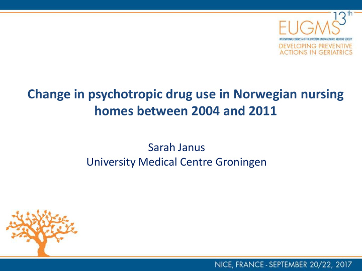 change in psychotropic drug use in norwegian nursing
