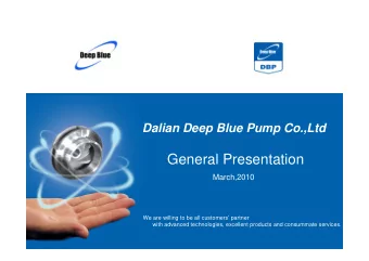 General Presentation  March,2010  We are willing to be all customers partner  with advanced