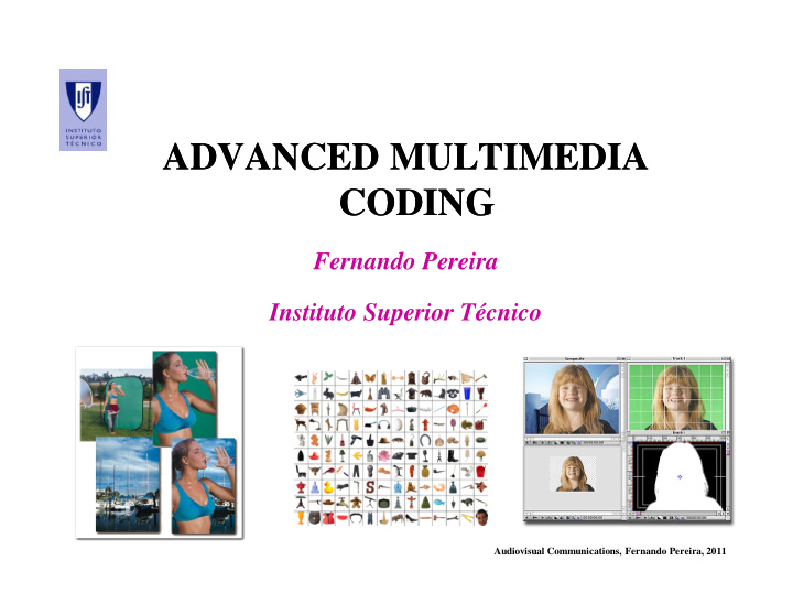 advanced multimedia advanced multimedia coding coding