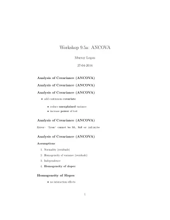 Workshop 9.5a: ANCOVA  Murray Logan  27-04-2014  Analysis of Covariance (ANCOVA)  Analysis of