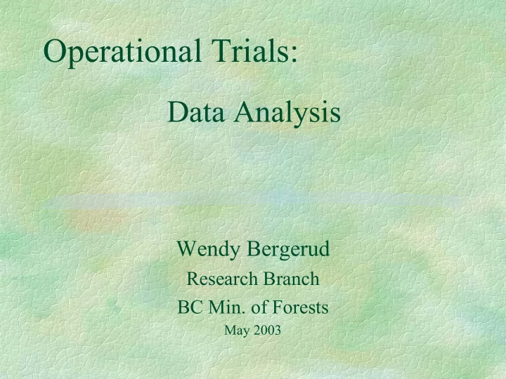operational trials