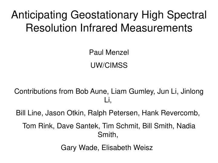 anticipating geostationary high spectral resolution