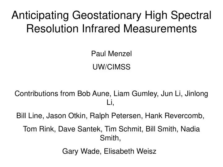 anticipating geostationary high spectral resolution