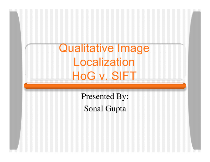 qualitative image localization hog v sift