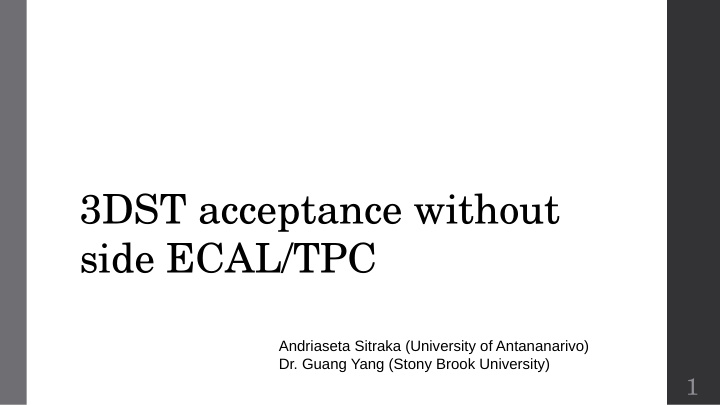3dst acceptance without side ecal tpc