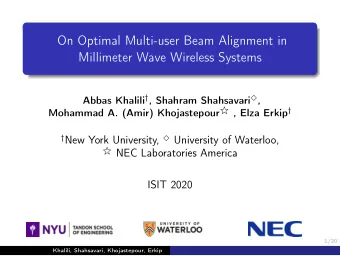 On Optimal Multi-user Beam Alignment in  Millimeter Wave Wireless Systems Abbas Khalili  ,