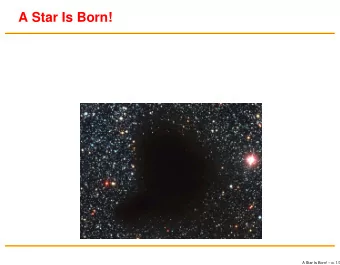 A Star Is Born!  A Star Is Born!  p. 1/3  A Star Is Born!  The photograph below shows a cloud of