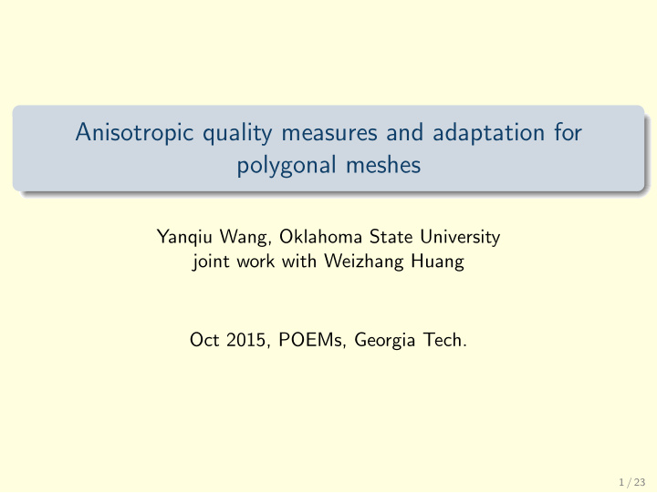 anisotropic quality measures and adaptation for polygonal