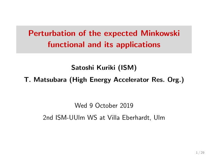 perturbation of the expected minkowski functional and its