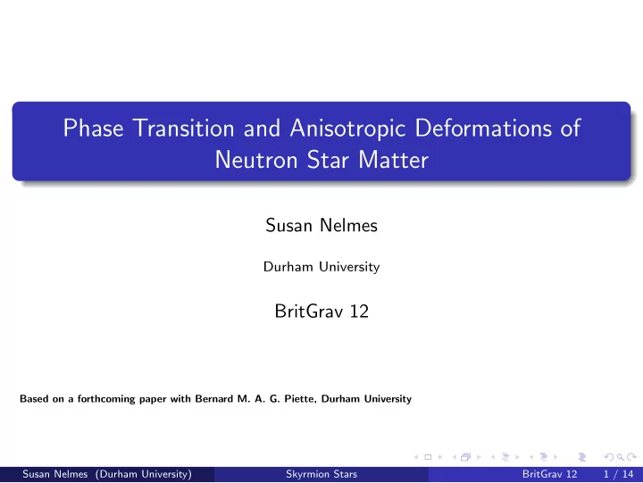 phase transition and anisotropic deformations of neutron