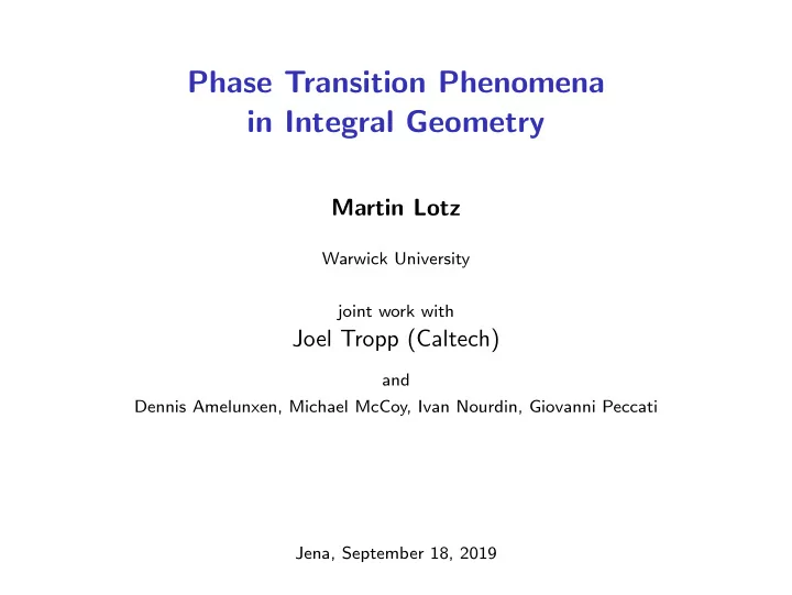 phase transition phenomena in integral geometry