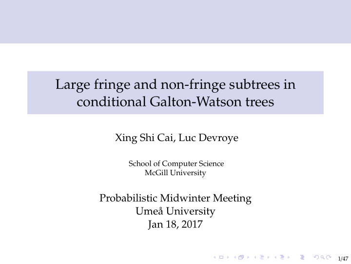 large fringe and non fringe subtrees in conditional