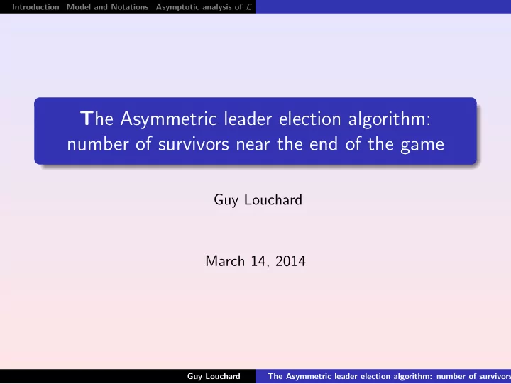 t he asymmetric leader election algorithm number of