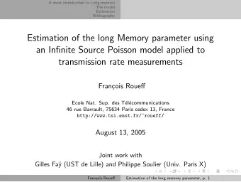 Estimation of the long Memory parameter using  an Infinite Source Poisson model applied to