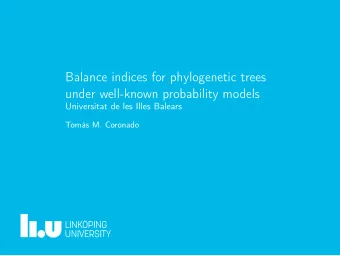 Balance indices for phylogenetic trees  under well-known probability models  Universitat de les