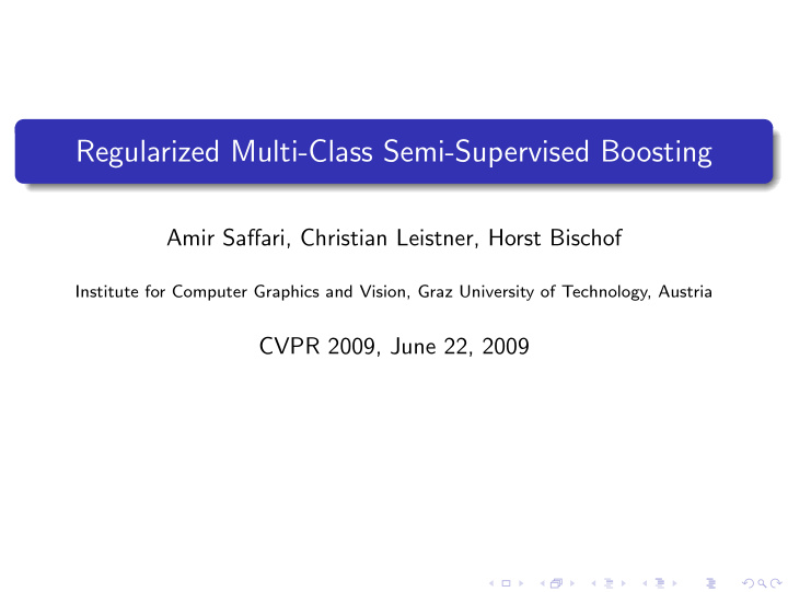 regularized multi class semi supervised boosting